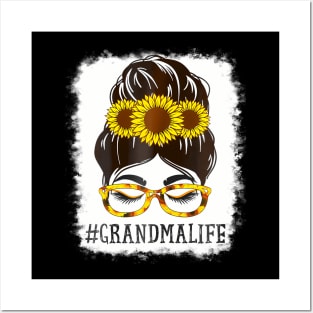 Womens Messy Bun Grandma Life Grandma Sunflowers Cute Mothers Day Posters and Art